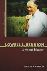 front cover of Lowell L. Bennion