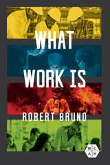 front cover of What Work Is