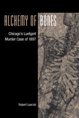 front cover of Alchemy of Bones