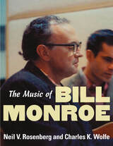 front cover of The Music of Bill Monroe