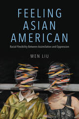 front cover of Feeling Asian American