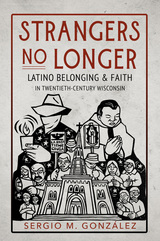 front cover of Strangers No Longer