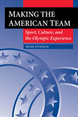 front cover of Making the American Team