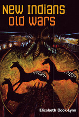 front cover of New Indians, Old Wars