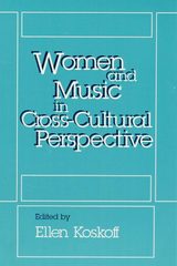 front cover of Women and Music in Cross-Cultural Perspective