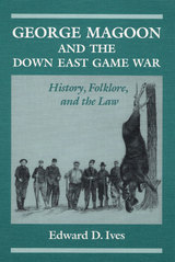 front cover of George Magoon and the Down East Game War