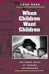 front cover of When Children Want Children