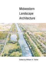 front cover of Midwestern Landscape Architecture