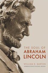 front cover of The Soul of Abraham Lincoln