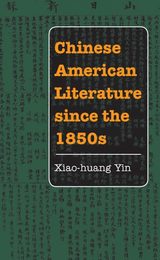 front cover of Chinese American Literature since the 1850s