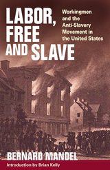 front cover of Labor, Free and Slave