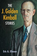 front cover of The J. Golden Kimball Stories