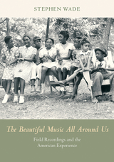 front cover of The Beautiful Music All Around Us