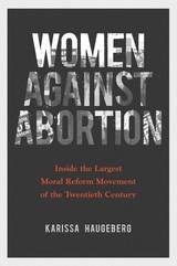 front cover of Women against Abortion