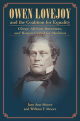front cover of Owen Lovejoy and the Coalition for Equality