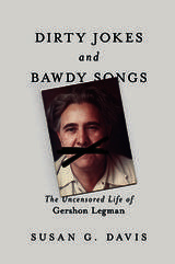 front cover of Dirty Jokes and Bawdy Songs