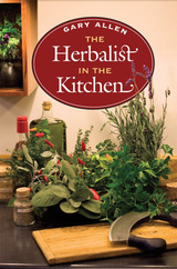 front cover of The Herbalist in the Kitchen