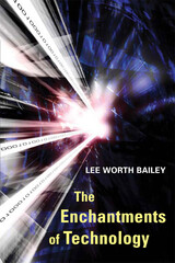 front cover of The Enchantments of Technology