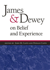 front cover of James and Dewey on Belief and Experience