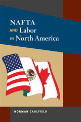 front cover of NAFTA and Labor in North America