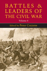 front cover of Battles and Leaders of the Civil War, Volume 6