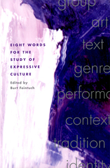 front cover of Eight Words for the Study of Expressive Culture