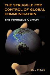 front cover of The Struggle for Control of Global Communication