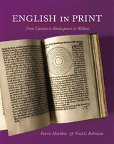 front cover of English in Print from Caxton to Shakespeare to Milton