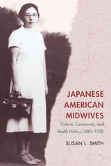 front cover of Japanese American Midwives