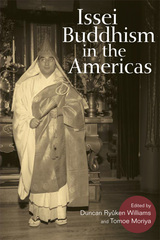 front cover of Issei Buddhism in the Americas
