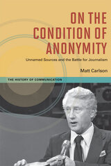 front cover of On The Condition of Anonymity