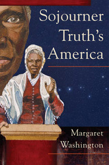 front cover of Sojourner Truth's America