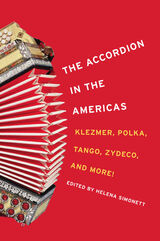 front cover of The Accordion in the Americas