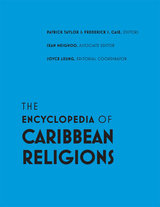 front cover of The Encyclopedia of Caribbean Religions
