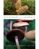 front cover of Mushrooms of the Midwest