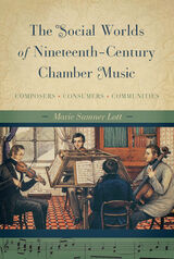 front cover of The Social Worlds of Nineteenth-Century Chamber Music