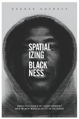front cover of Spatializing Blackness