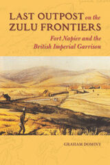 front cover of Last Outpost on the Zulu Frontiers