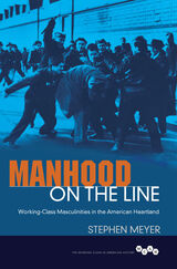 front cover of Manhood on the Line