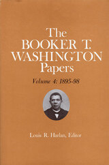 front cover of Booker T. Washington Papers Volume 4