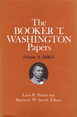 front cover of Booker T. Washington Papers Volume 9