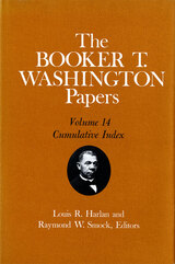 front cover of The Booker T. Washington Papers, Vol. 14