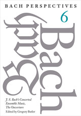 front cover of Bach Perspectives, Volume 6