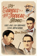 front cover of My Curious and Jocular Heroes