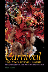 front cover of Carnival and Other Christian Festivals