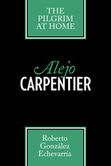 front cover of Alejo Carpentier