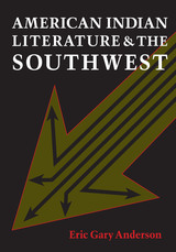 front cover of American Indian Literature and the Southwest