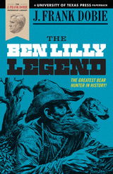 front cover of The Ben Lilly Legend