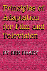 front cover of Principles of Adaptation for Film and Television