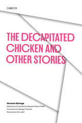 front cover of The Decapitated Chicken and Other Stories